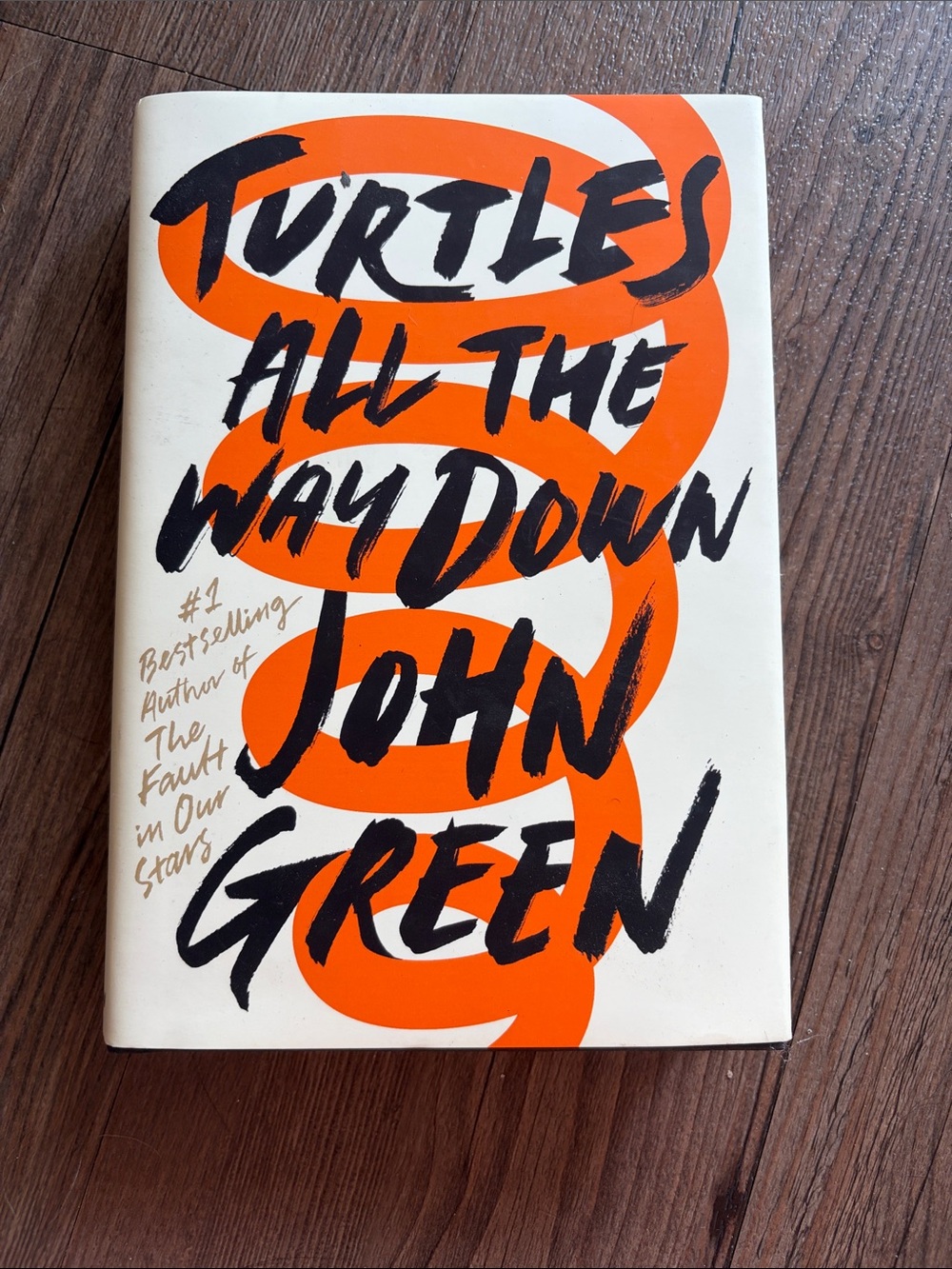 Turtles All the Way Down by John Green - White & Orange Hardcover